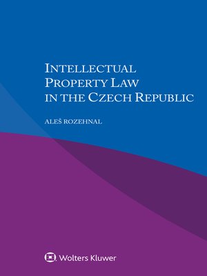 cover image of Intellectual Property Law in the Czech Republic